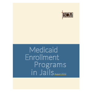 Cover of Report on Medicaid Enrollment Programs in Jails Report