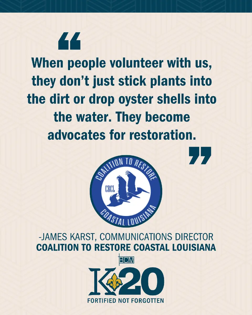 Quote from Comms Director of Coalition to Restore Coastal Louisiana